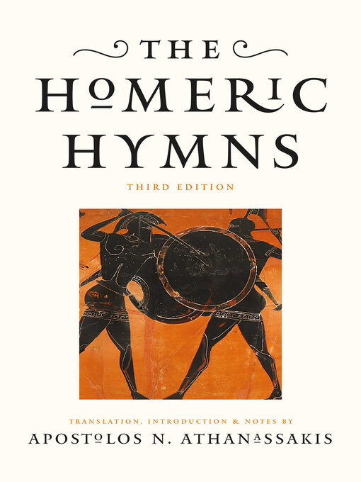 Title details for The Homeric Hymns by Apostolos N. Athanassakis - Available